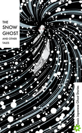 Snow Ghost and Other Tales