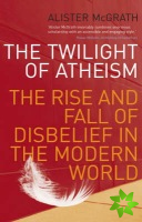 Twilight Of Atheism