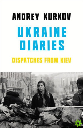 Ukraine Diaries
