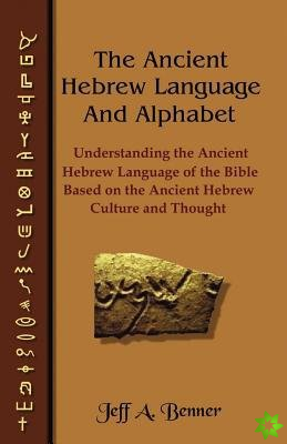 Ancient Hebrew Language and Alphabet