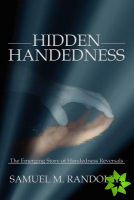 Hidden Handedness