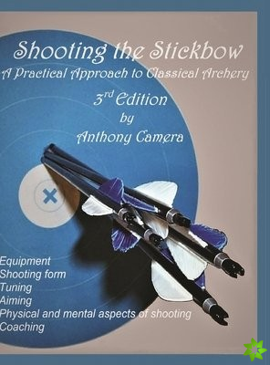 Shooting the Stickbow
