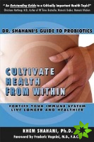 Cultivate Health from within