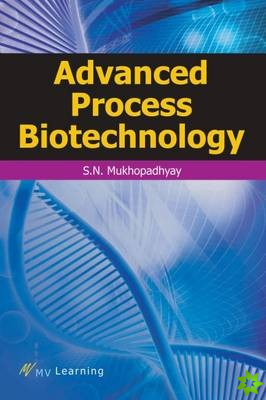 Advanced Process Biotechnology