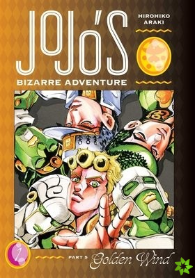JoJo's Bizarre Adventure: Part 5--Golden Wind, Vol. 1