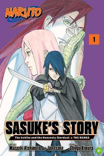 Naruto: Sasuke's StoryThe Uchiha and the Heavenly Stardust: The Manga, Vol. 1