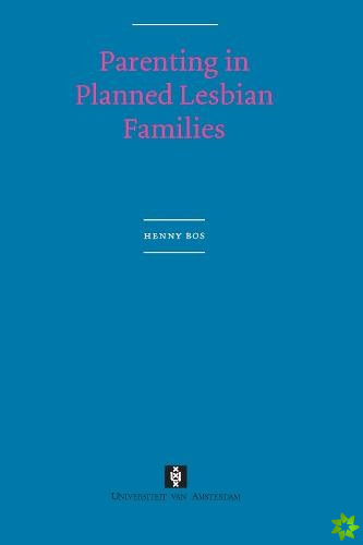 Parenting in Planned Lesbian Families