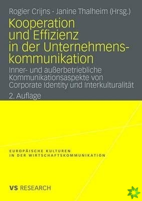 Kooperation Und Effizienz in Der Unternehmenskommunikation