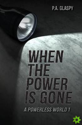When the Power Is Gone