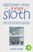Discover Your Inner Sloth