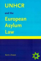 UNHCR and the European Asylum Law