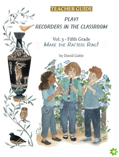 Play! Recorders in the Classroom