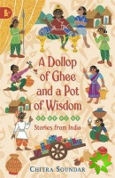 Dollop of Ghee and a Pot of Wisdom