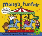 Maisy's Funfair: A Maisy Pop-up-and-Play Book