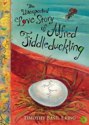 Unexpected Love Story of Alfred Fiddleduckling