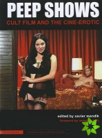 Peep Shows  Cult Film and the CineErotic