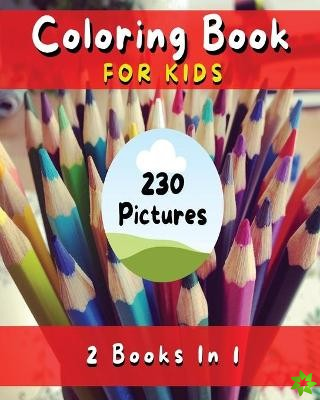 Coloring Book for Kids with Fun, Simple and Educational Pages. 230 Pictures to Paint (English Version)