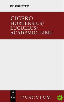 Hortensius. Lucullus. Academici Libri