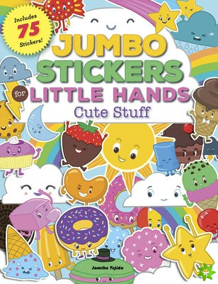 Jumbo Stickers for Little Hands: Cute Stuff