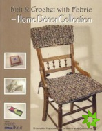 Knit & Crochet with Fabric -- Home Decor Collection