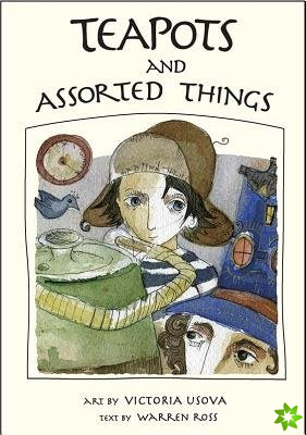 Teapots and Assorted Things