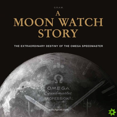 Moon Watch Story