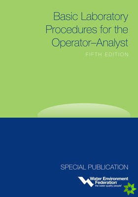 Basic Laboratory Procedures for the Operator-Analyst