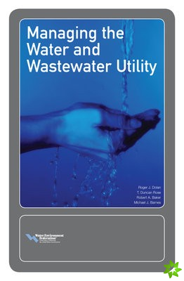 Managing the Water and Wastewater Utility
