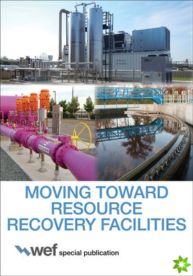 Moving Toward Resource Recovery Facilities