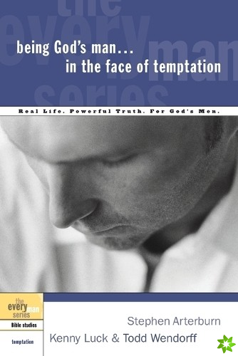 Being God's Man in the Face of Temptation