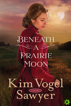 Beneath a Prairie Moon