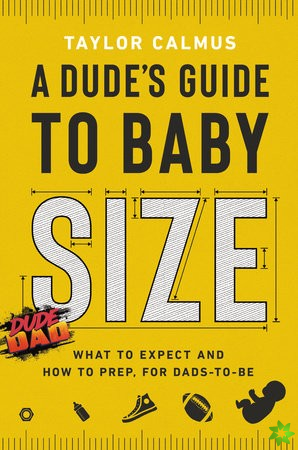 Dude's Guide to Baby Size
