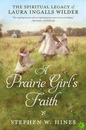 Prairie Girl's Faith