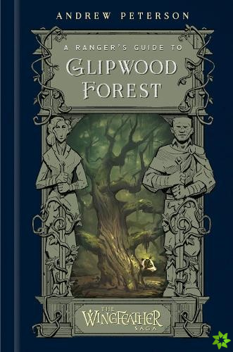 Ranger's Guide to Glipwood Forest