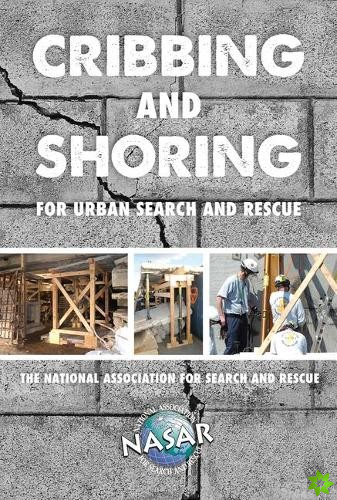 Cribbing and Shoring for Urban Search and Rescue