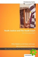 Youth Justice and the Youth Court