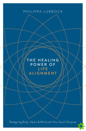 Healing Power of Life Alignment