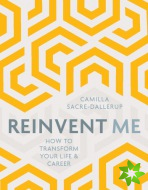 Reinvent Me