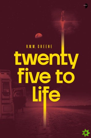 Twenty Five to Life