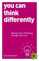You Can Think Differently