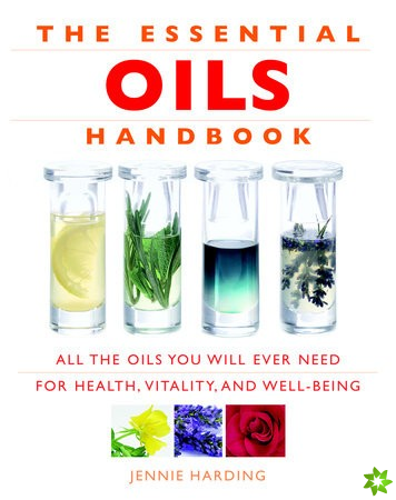 Essential Oils Handbook