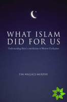 What Islam Did for Us