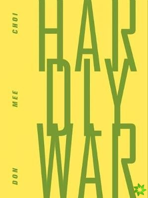 Hardly War