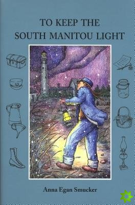To Keep the South Manitou Light