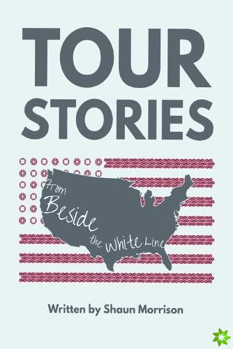 Tour Stories