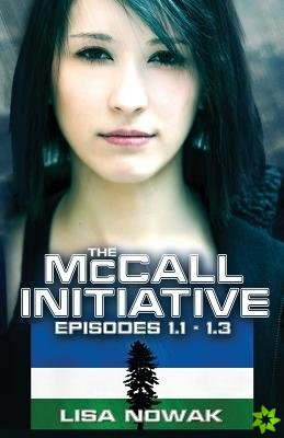 McCall Initiative Episodes 1.1-1.3