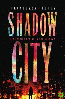 Shadow City