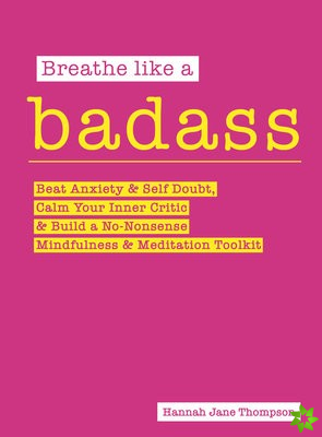 Breathe Like a Badass