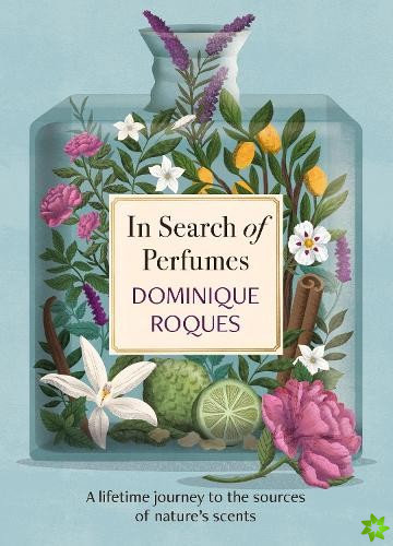 In Search of Perfumes