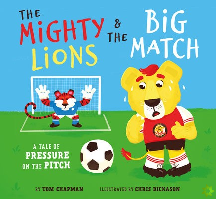 Mighty Lions & the Big Match